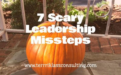 Seven Scary Leadership Missteps