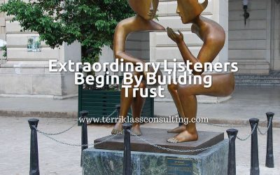 Six Leadership Building Blocks To Extraordinary Listening