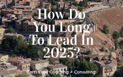 How Do You Long To Lead In 2025?