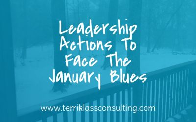 Five Leadership Actions To Overcome the January Blues