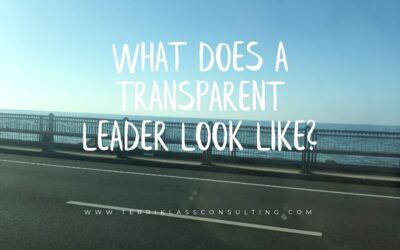 Five Behaviors That Create Leadership Transparency